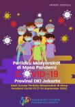 Perilaku Masyarakat Di Masa Pandemi Covid-19 Provinsi DKI Jakarta