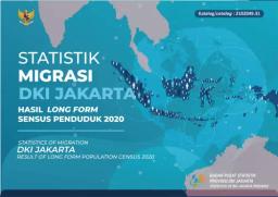 Statistics Of Migration Of Province Of DKI Jakarta Results Of The 2020 Population Census