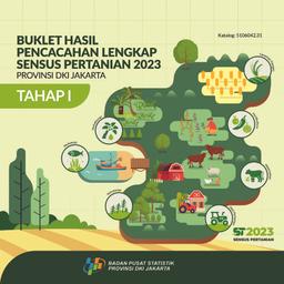 Booklet, Complete Enumeration Results Of The 2023 Census Of Agriculture - Edition1 DKI Jakarta Province